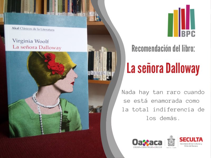 BPC_Oaxaca's tweet photo. #recomendacionesliterarias

LA SEÑORA DALLOWAY
• Virginia Woolf

📚 Este libro lo puedes encontrar en nuestra sala Lic. Raúl Bolaños Cacho. https://t.co/ExYPJjRI2F