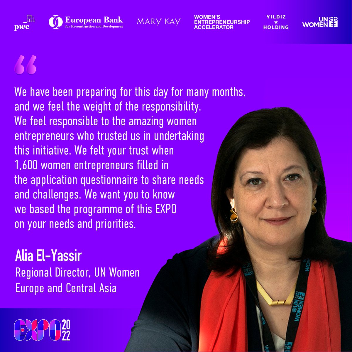 The Women’s Entrepreneurship EXPO brought together women entrepreneurs, investors &amp; business partners from across Europe &amp; Central Asia for the biggest networking event for women-led businesses. Learn more from Regional Director, UN Women Europe &amp; Central Asia, Alia- El Yassir.