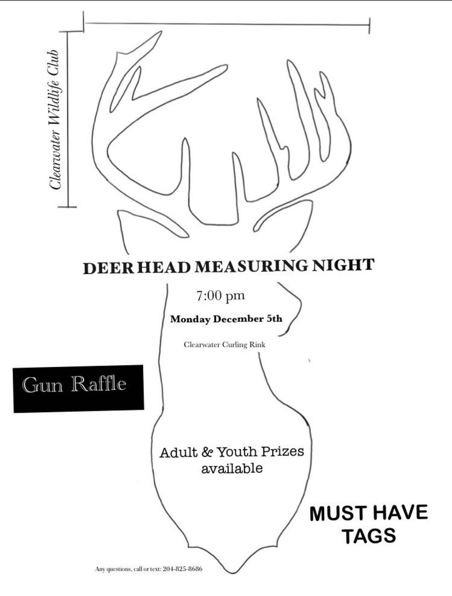 JarynOrr's tweet photo. Clearwater Wildlife Club Deer Measuring Night, Monday December 5th at the Curling Club https://t.co/7OYSsq78EZ
