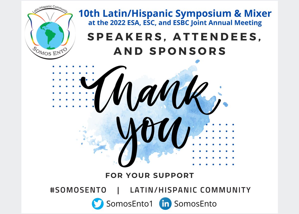 Somosento1's tweet photo. A big thank you to all speakers, attendees, and sponsors who made the @EntsocAmerica
10th Latin/Hispanic symposium and mixer a reality. Stay tuned for more collaboration and networking opportunities! #SomosEnto #EntSoc22 #JAM2022 https://t.co/hx5Cl7X4n6