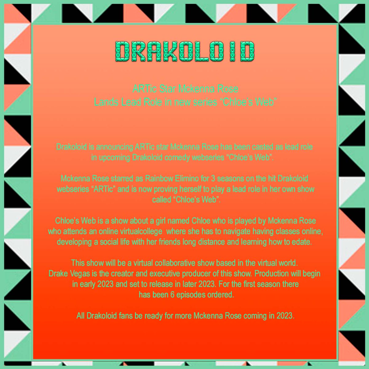 Drakoloid's tweet image. ARTic Star Mckenna Rose lands her own pilot webseries called "Chloe's Web" coming in 2023! 🥳