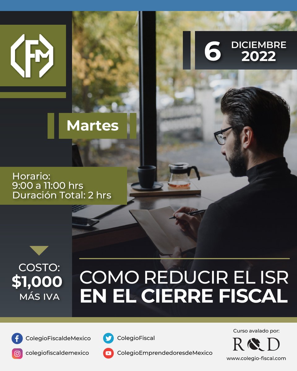 ✨¡Inscríbete hoy mismo! ✨

📌 Como Reducir el ISR en el Cierre Fiscal

🌐colegio-fiscal.com/producto/reduc…

💳 Paga con tu tarjeta de crédito a través de PayPal.

#cursosonline #fisco #taller #ISR #impuestos
#CierreFiscal #CFM #CrecimientoProfesional
#InscripcionesAbiertas #CupoLimitado
