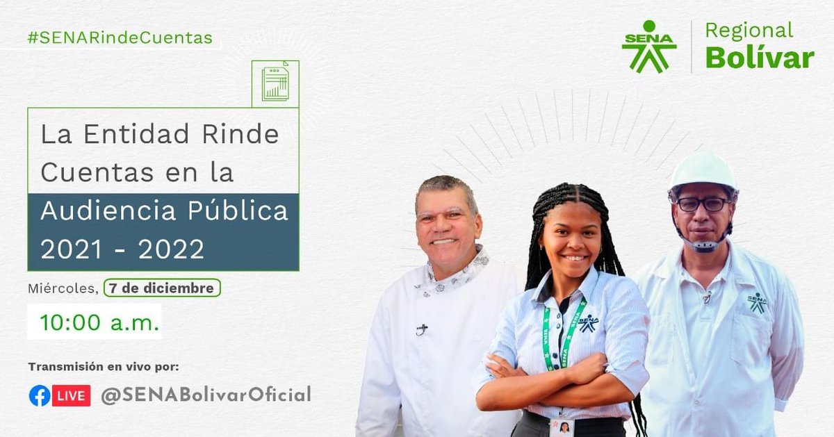 PlataChacon's tweet photo. #SENARindeCuentas || Participa de la Audiencia Pública de Rendición de Cuentas del SENA Bolívar  2021 - 2022 , el 🗓️ 7 de diciembre a las 10:00 a.m. El director Jaime Torrado 💚 te invita a conectarte a través de Facebook y conocer la gestión desarrollada en este periodo. https://t.co/BUxpuKv58a
