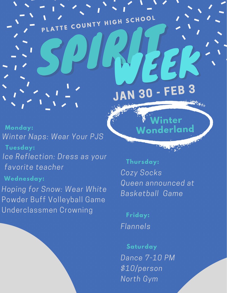 STUCO’s Winter Wonderland dance will be on Saturday, February 4. Our Spirit days will be from January 30 - February 3.