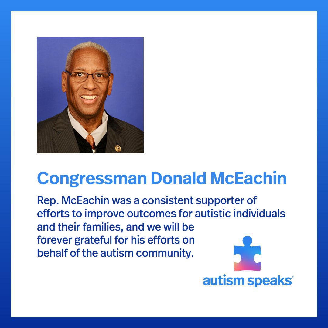 We are saddened to hear of the passing of @RepMcEachin and send our deepest condolences to his family, friends & staff. Rep. McEachin consistently supported efforts in Congress to improve outcomes for autistic people & their families. We'll be forever grateful for his efforts.