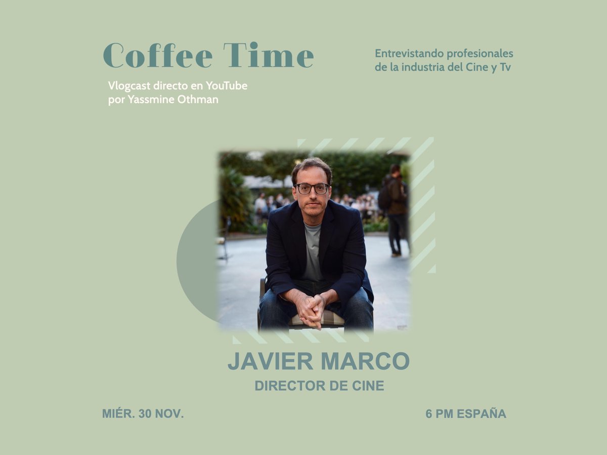 YassmineOthman's tweet photo. .# Link en Bio
Tomorrow at 6 pm Spain time, YouTube Vlogcast "Coffee Time by Yassmine O." welcomes guest Filmmaker JAVIER MARCO @javier_marco ... don't miss it!
.
.
.
https://t.co/Ypz4NTp1sR
#coffeetimebyyassmineo
#talentinterview
#internationaltalents
#filmindustrynetwork https://t.co/iD4QgF1reU