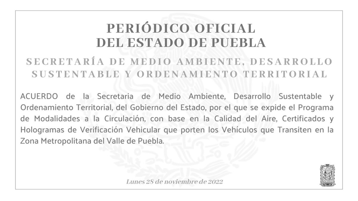 🔔 #AcuerdosPuebla
De <a href="/AmbienteGobPue/">Secretaría de Medio Ambiente</a>, por el que se expide el programa de Modalidades a la Circulación, con base en la calidad del aire, certificados y hologramas de verificación vehicular, para unidades que transiten en la Zona Metropolitana de Puebla.
📄bit.ly/3XKcj5s