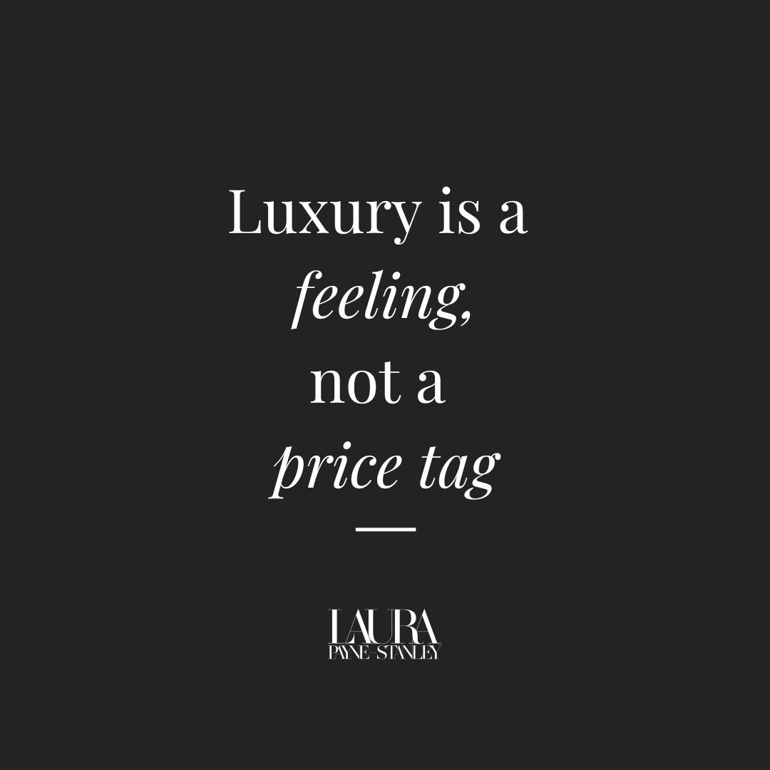 Luxury is subjective,
Luxury is personal and intuitive
Which makes any ‘judgement’ of luxury….. irrelevant.