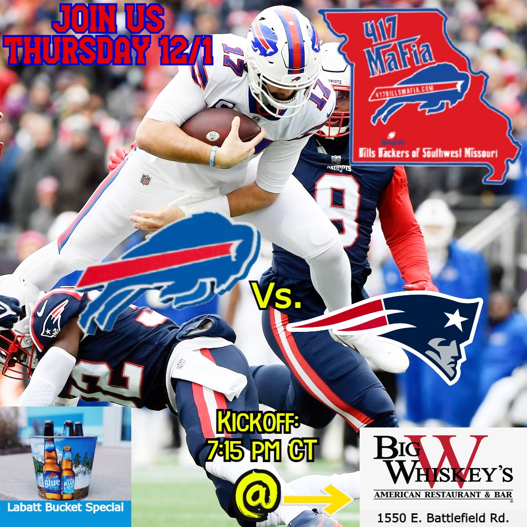 417Mafia's tweet photo. Join #417Mafia at @bigwhiskeys on Battlefield Thursday at 7:15PM CT as our @BuffaloBills Pound the Patriots! We'll have @LabattUSA bucket specials🍺 and tickets for the Autographed @StevieJohnson13 jersey plus Free drawings! https://t.co/Q21KogQwJF I #BillsMafia    I #BUFvNE https://t.co/bWLKGWntc6