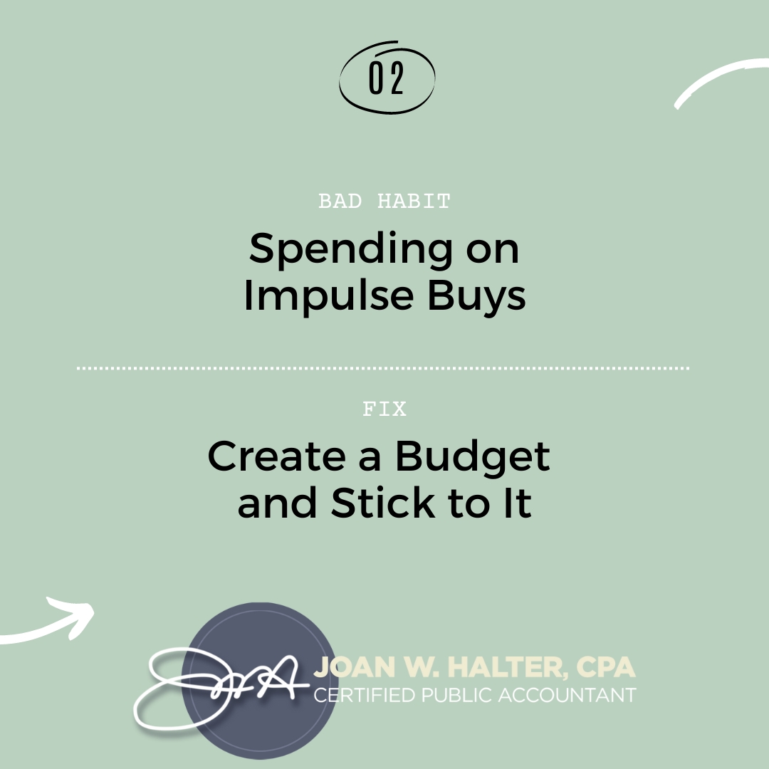 CpaHalter's tweet photo. Bad habits that are hindering your future and what to do about them:

#moneyhabits
#tuesdaytips 
#haltercpa https://t.co/HDlwk1okJZ