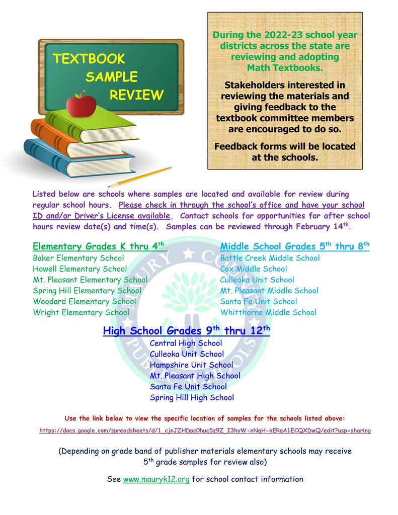 During the 2022-23 school year, districts across the state are reviewing and adopting Math Textbooks. Feedback forms will be located at the schools.

Use the link below to view the specific location of samples for the schools listed on the flyer:
docs.google.com/spreadshe