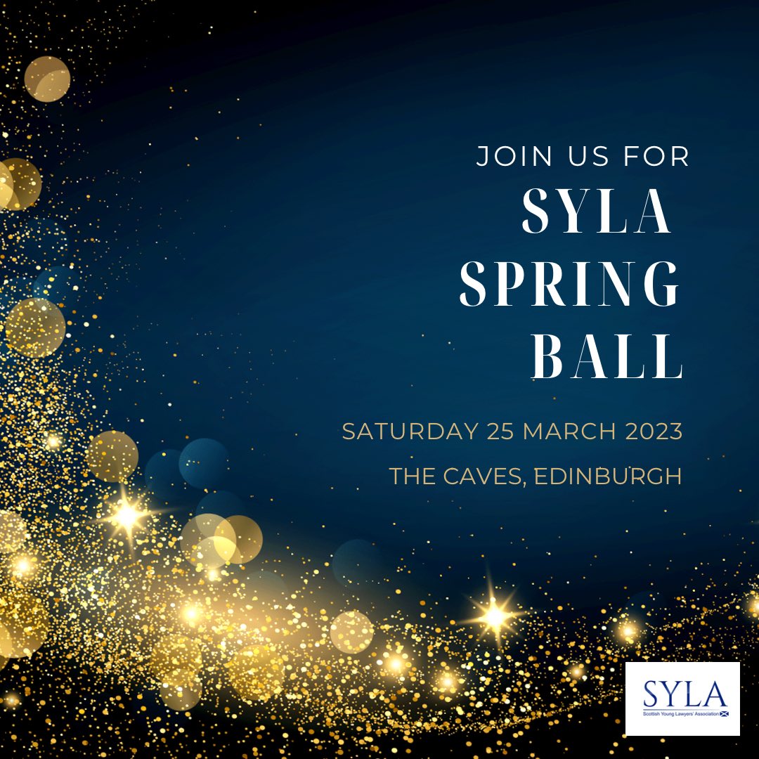 SAVE THE DATE 📣 

✨THE SYLA SPRING BALL IS BACK AFTER TWO YEARS ✨

⁃Saturday 25 March 2023 🗓️
⁃The Caves, Edinburgh 📍
⁃Early-bird discounted tickets on sale from Monday 5 December 2022 🎉

<a href="/ScottishLegal/">Scottish Legal News</a>