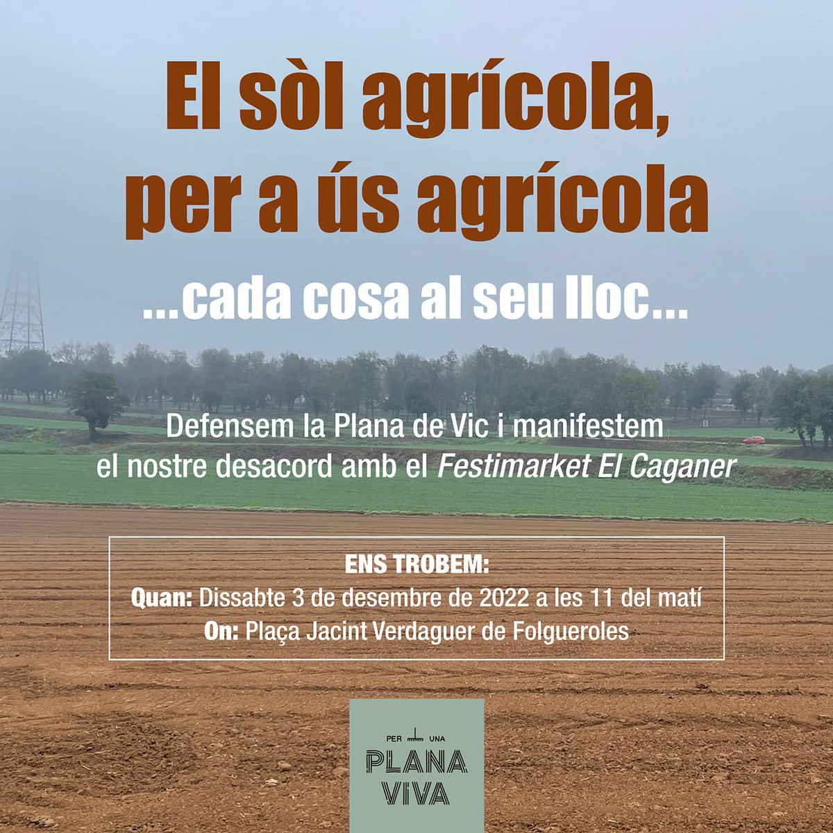 📢 El sòl agrícola, per a ús agrícola!
 #CadaCosaAlSeuLloc

👉Convocatòria per defensar la Plana de Vic i manifestar el nostre desacord amb el Festimarket El Caganer.

🗓️dissabte 3 de desembre 11h
📌plaça Jacint Verdaguer de #Folgueroles