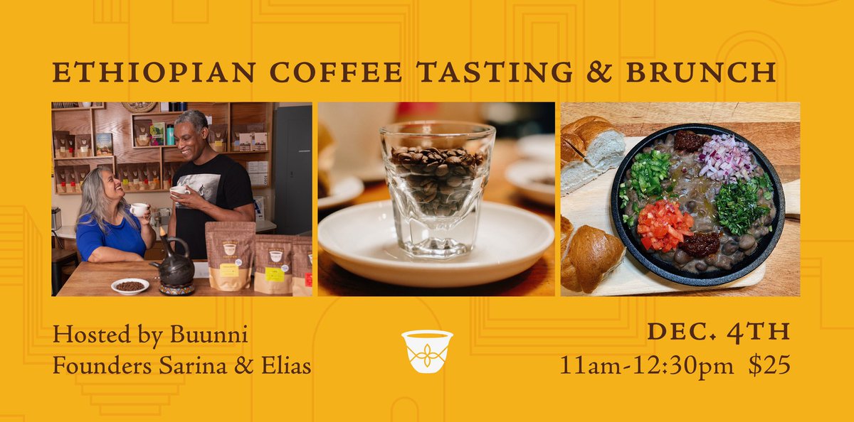 Guided Ethiopian coffee tasting followed by brunch with Elias and me this Sunday 12/4 <a href="/BuunniCoffee/">Buunni Coffee</a> eventbrite.com/e/471256931167