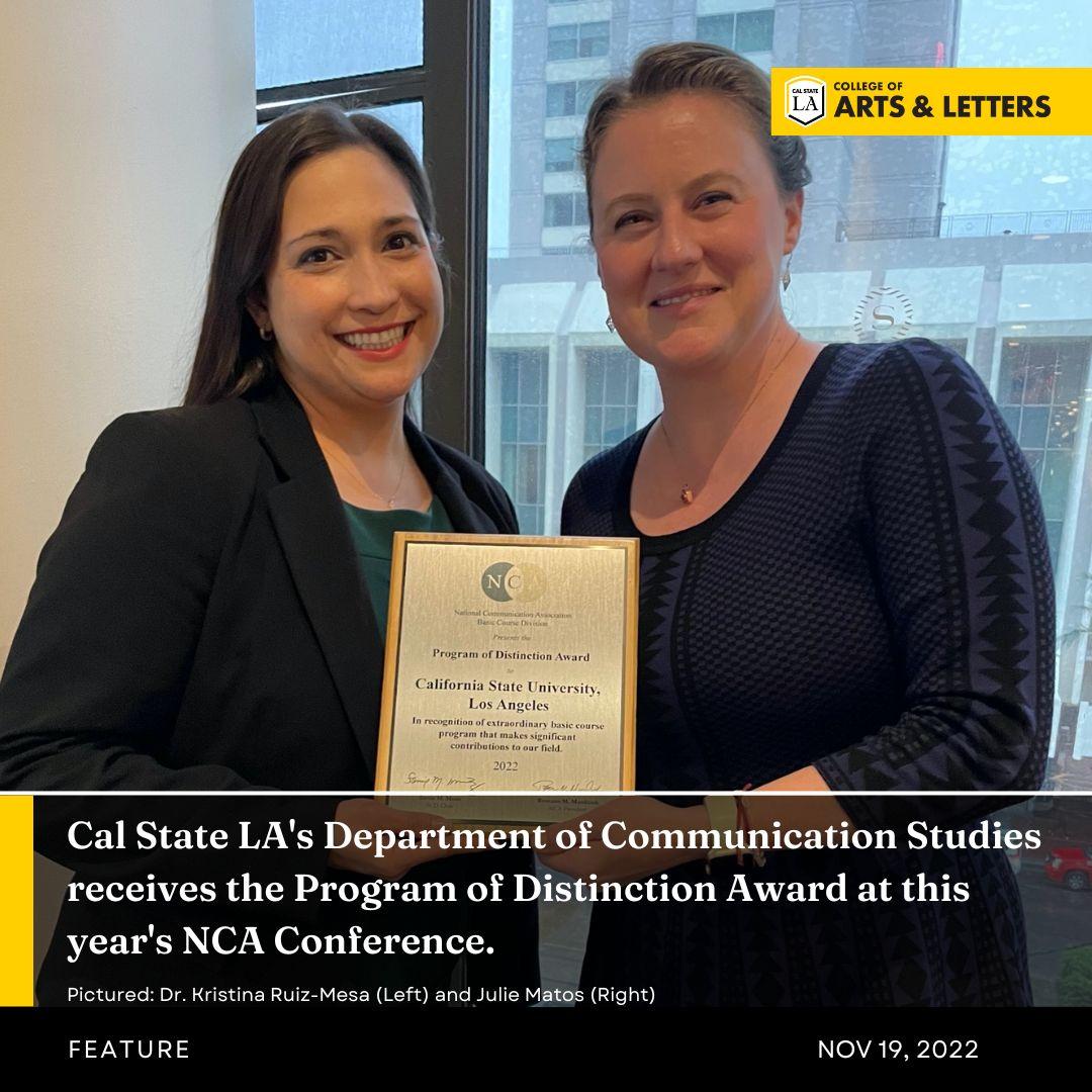 calstatelaAL's tweet image. Congratulations to @calstatelacomm, and Directors Dr. Kristina Ruiz-Mesa and Julie Matos in receiving The Program of Distinction Award from @NatComm with regards to the superb COMM 1100, Oral Communication course program at @calstatela #COMMROCKS