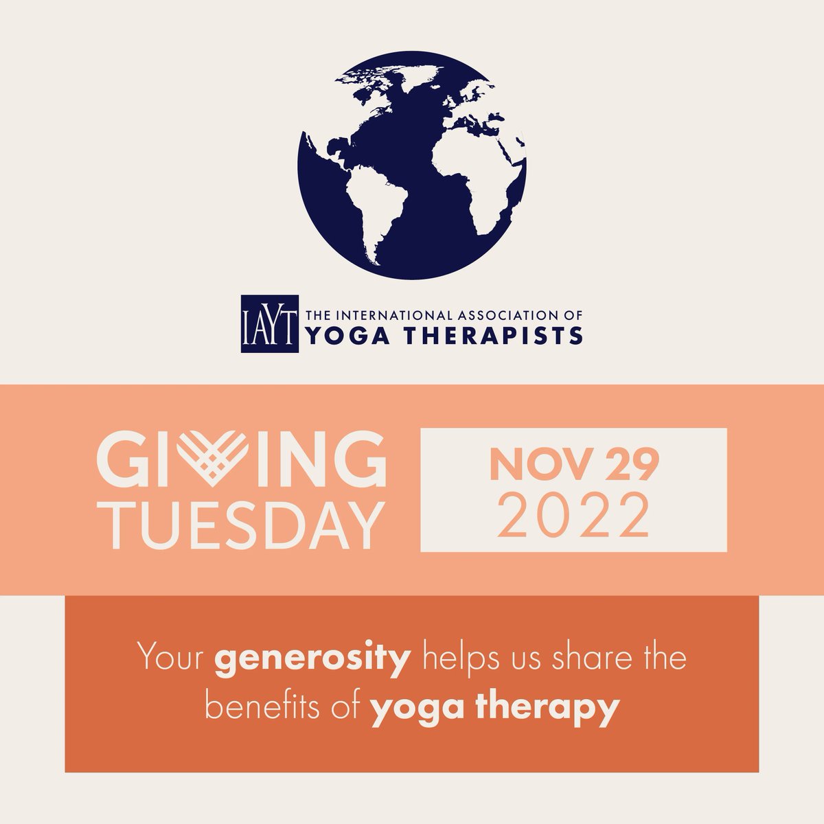 Today is Giving Tuesday - a global day of generosity! Here at IAYT, we know yoga therapy can positively impact lives and communities.  And we can't do it alone—today, we ask for your kind support in helping us continue to spread the benefits of yoga therapy around the world!