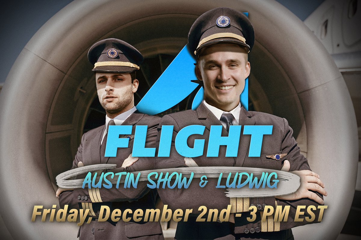 FLYING A REAL COMMERCIAL AIRLINER. FASTEN YOUR SEATBELT.

THURSDAY DECEMBER 1 4PM EST FT <a href="/Jerma985/">Jerma</a>

FRIDAY DECEMBER 2ND 3PM EST FT 
<a href="/LudwigAhgren/">ludwig</a> 

LIVE ON twitch.tv/AustinShow