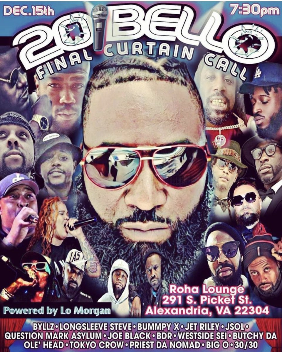 MurdalandPrince's tweet photo. @20Bello “FINAL CURTAIN CALL” DEC 15th 
Roha Lounge 291 S. Picket St. Alexandria, Va @im_longsleevesteve @bdrmuzic @snypab @uptownxo__ealu @priestdanomad @bigbyllz @realdcjoeblacklonervalley4life @j_sol_r8dio @westside_sei @mrjetriley @tokyocrow @35big_o @3030dmp https://t.co/fwxXe0oZ8s