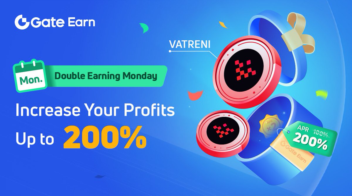 gate_african's tweet photo. 📢Enjoy High APR with #DoubleEarningMonday!💓
😎Lock
@vatreni_token
& Earn up to 🔥200%APR🚀
👑Earn #VATRENI Now:https://t.co/DtyDT5zmJZ
➕Follow🔄RT📨Reply & ❤️Like
#Gateio #HODL #GateEarn #BTC #Bitcoin #ETH #Ethereum #USDT #USDC #GT #blockchain #crypto https://t.co/PnieLcSQCC