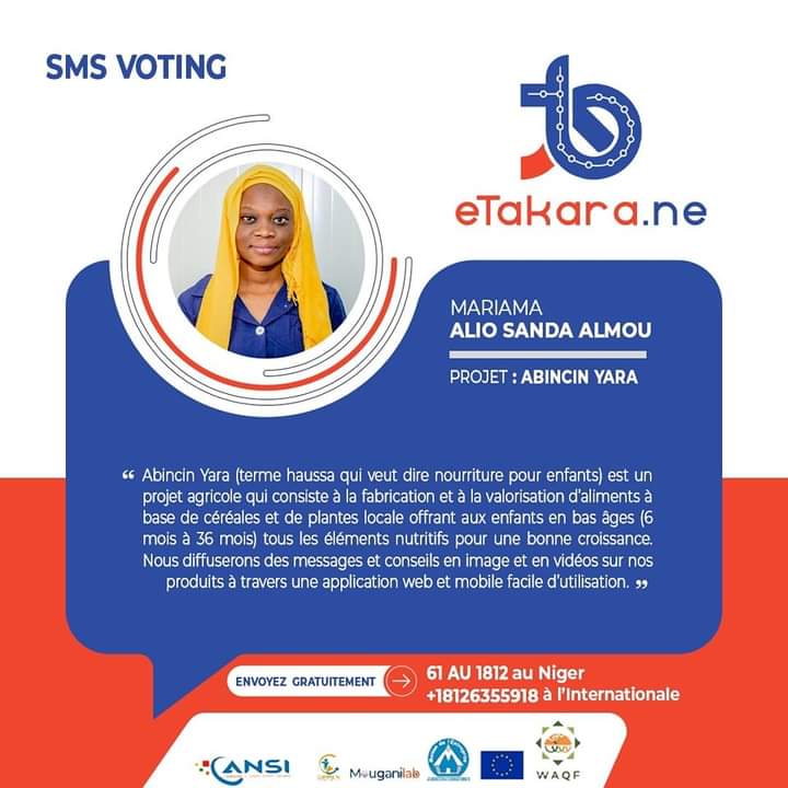 #eTakaraSmsVoting 
Votez pour ABINCIN YARA en envoyant 61 au 1812 si vous êtes au Niger ou au +18126355918 si vous êtes à l'international. 
Elle est développée par Mariama Alio Sanda Almou