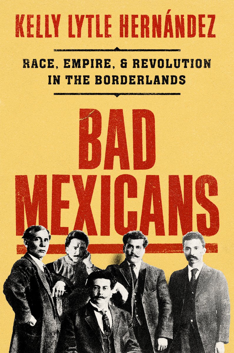 Still giddy at seeing BAD MEXICANS by 'rebel historian' @klytlehernandez on @NewYorker 's Best Books of 2022 list! newyorker.com/best-books-2022