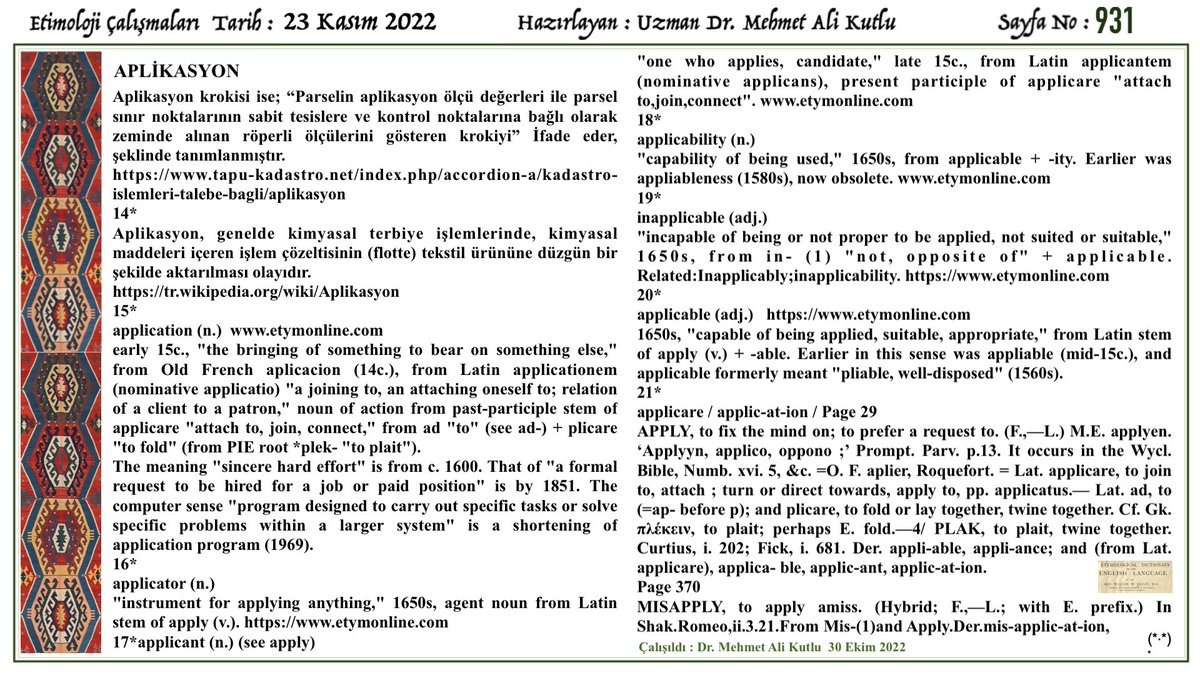 Etimoloji_TR's tweet photo. Dr.Mehmet Ali Kutlu
#Etimoloji 
Sayfa.931
Etimoloji #Yetimoloji  Yetimoloji 
Aplikasyon #Aplikasyon
#Application Applicare Plicare Pli #Plegere Plexus #Plectere Applique #Applicatus Uygulama #Applico Bükmek Sıkmak Büzmek #Dictionary #Turkish #Etymology #Asurca  #Languages #Lamba https://t.co/mqZcuusMj9