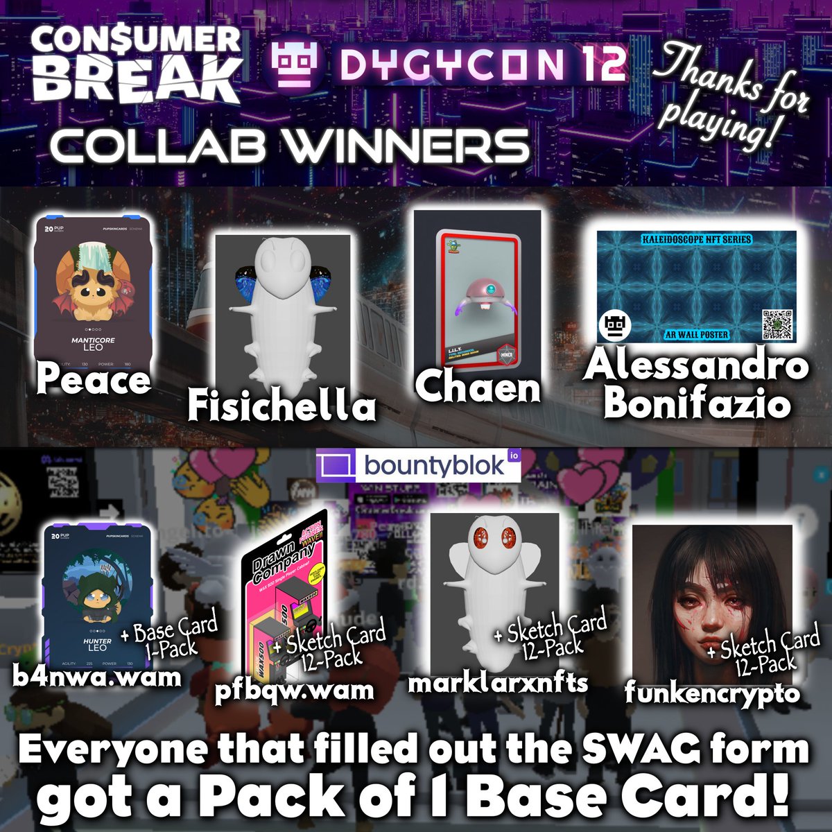 🧩🎁 CONGRATS to the winners of the 
<a href="/dygycon/">DYGYCON</a> puzzle game &amp; @Bountyblok!
🏆 Final results: consumerbreak.com/leaderboard-11…
🎉EVERYONE THAT FILLED OUT THE SWAG FORM GOT A PACK!
📲Get app: consumerbreak.com
📺Watch AMA interviews: Twitch.tv/ConsumerBreak #WAXfam #WAXNFT #dygycon12