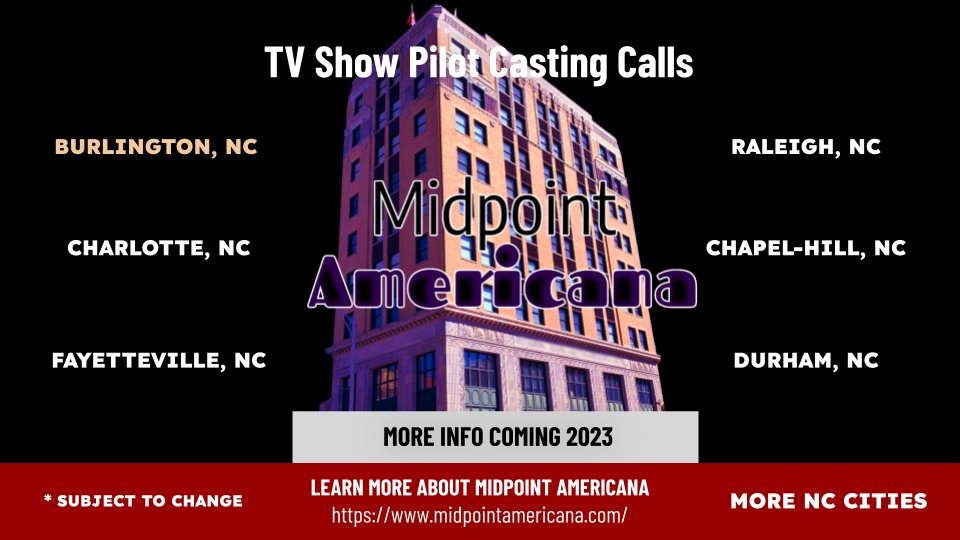 MidpointAmerica's tweet image. Casting calls for Midpoint Americana comes to a city near you (in North Carolina). #NorthCarolina #Films #TVShow #CastingCall