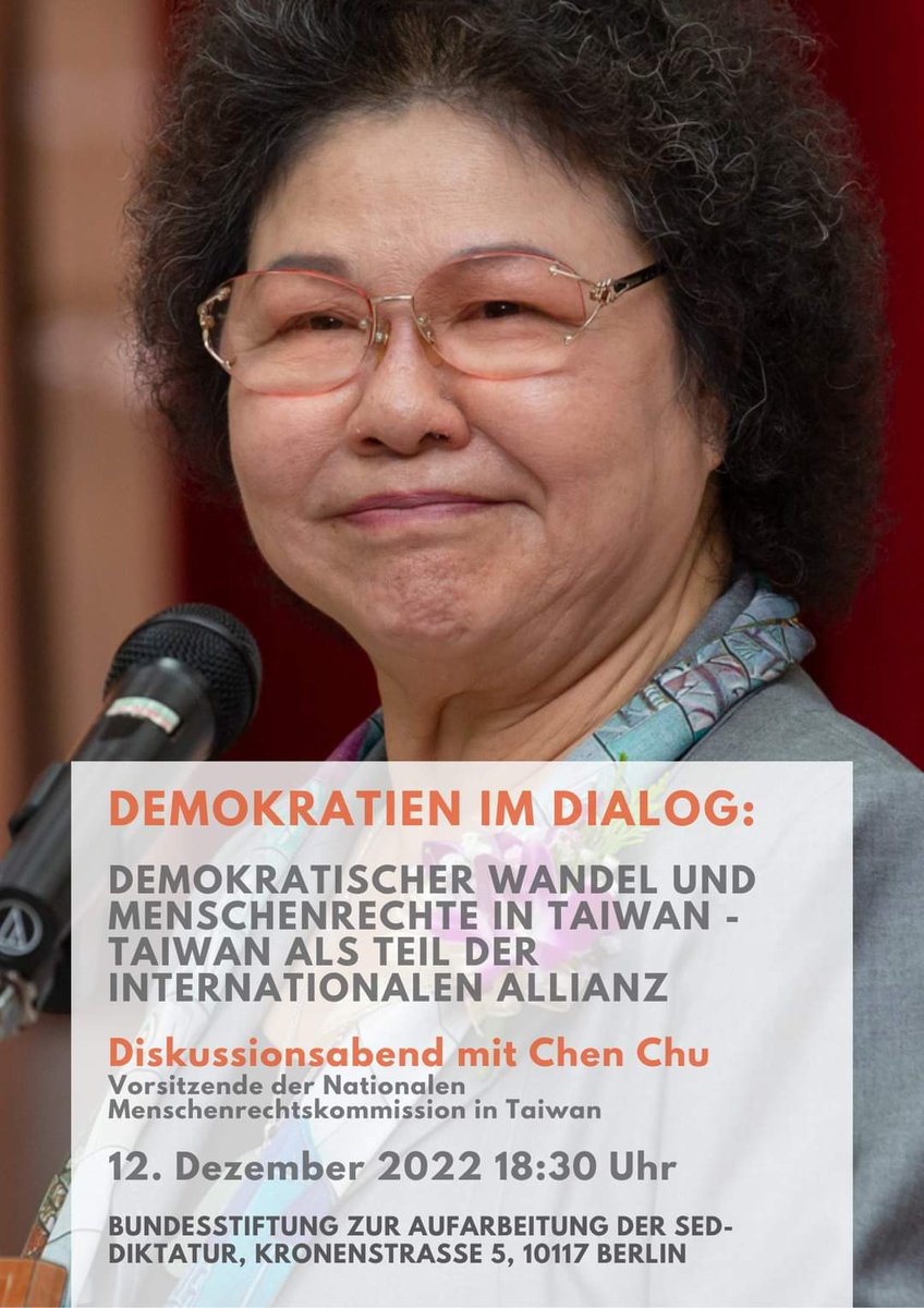 DTG_eV's tweet photo. Einladung: Demokratien im Dialog: Demokratischer Wandel + Menschenrechte in #Taiwan – Taiwan als Teil der intern. Allianz am 12.12.2022 um 18:30 Uhr in Berlin mit Chen Chu, Vorsitzende Nationale Menschenrechtskommission Taiwan
@MarcusFaber
@till_steffen 
@BAufarbeitung 
@JTIDTG https://t.co/3nqBjv7pSV