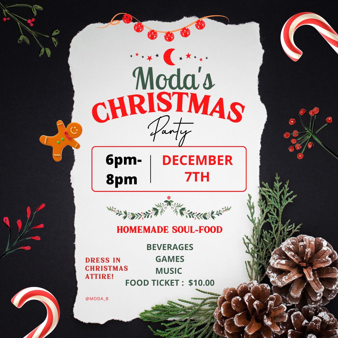 MODA_B's tweet photo. You’re invited❤️! Come enjoy the holiday spirit with Moda at our Christmas Party on Wednesday December 7th at BNAACC @6pm🎄. We will be selling delicious plates of soul food 🤤. Purchase a food ticket via the link in our bio! https://t.co/Kq71aprZ6g
