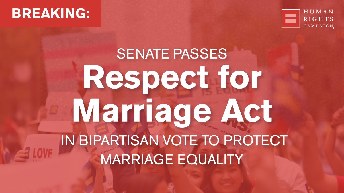 BREAKING: In a 61-36 bipartisan vote, the Respect For Marriage Act has finally passed in the Senate, protecting federal marriage equality! 🎉🎉🎉