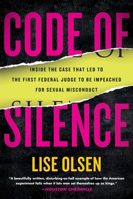 [EPUB][PDF] Code of Silence: Sexual Misconduct by Federal Judges, the