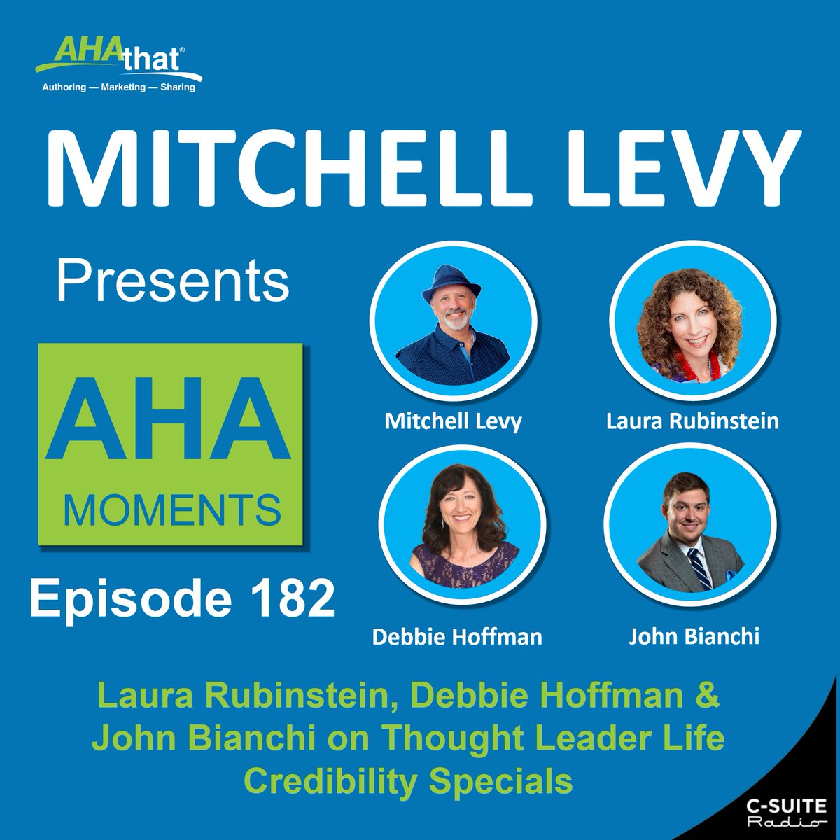 happyabout's tweet photo. Check out this latest episode of "Mitchell Levy Presents AHA Moments" with #ThoughtLeaders and #Experts, @CoachLaura, Debbie Hoffman &amp; @JohnMBianchi.

Listen here to learn more: https://t.co/m1MIVzbKZq

#Credibility #CredibilityNation #CPOP #thoughtleadership https://t.co/FwfPdFKN9y