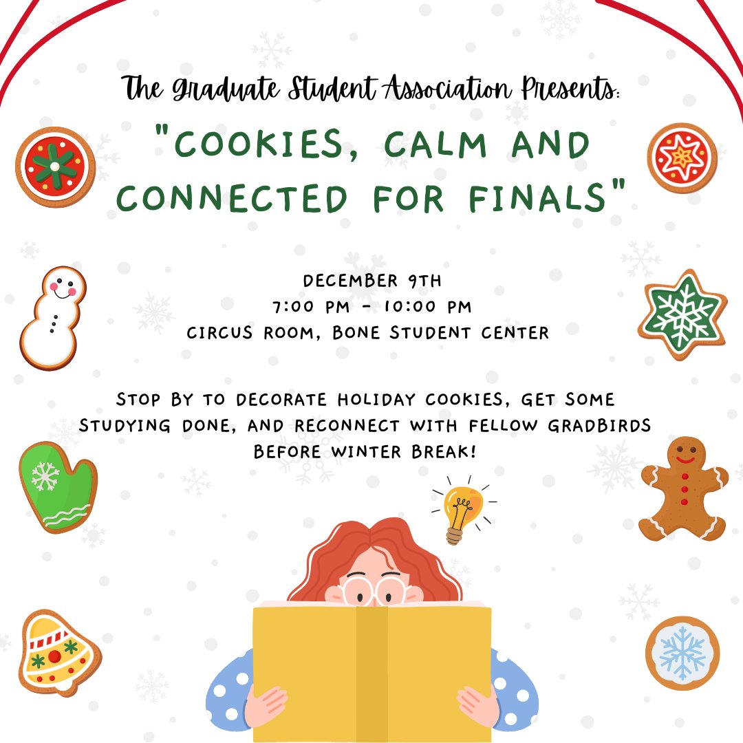 Join the Graduate Student Association next week Friday, December 9th, for our end-of-semester event, "Cookies, Calm, and Connected for Finals." This is a great way to unwind before finals week!

#GradBirds #ISU #GraduateStudentAssociation #IllinoisStateUniversity