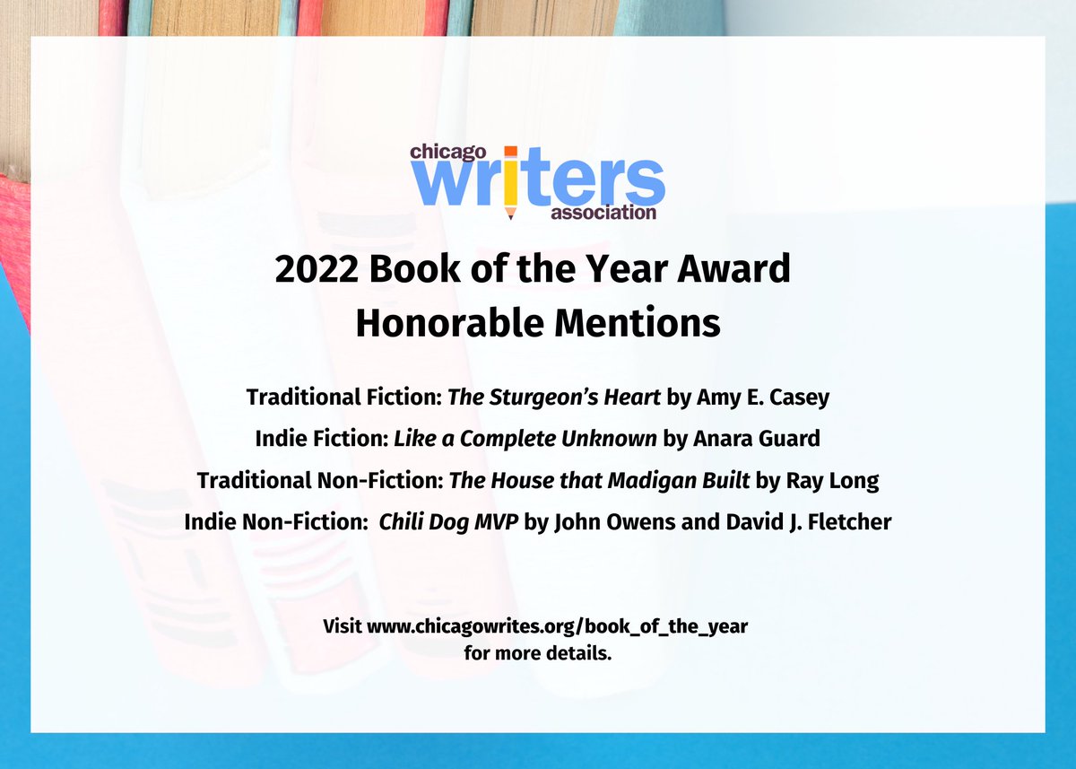 chicagowrites's tweet photo. Congrats to the #winners and honorable mentions of the 2022 Book of the Year Awards! Join us on January 21, 2023, for the #awards ceremony at @BookCellar. Stay tuned for details.

Learn more at https://t.co/GHFbU5N73U

#bookoftheyear2022 #writingcontests #books #justwrite2022 https://t.co/kYyQGNYMEF
