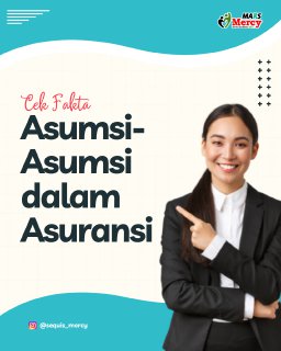 Sequis_Mercy's tweet photo. berikut ini adalah asumsi asumsi dalam asuransi 
#sequis #sequislife #sequislifeofficial #sequislifemedan https://t.co/YsoULtMEW6