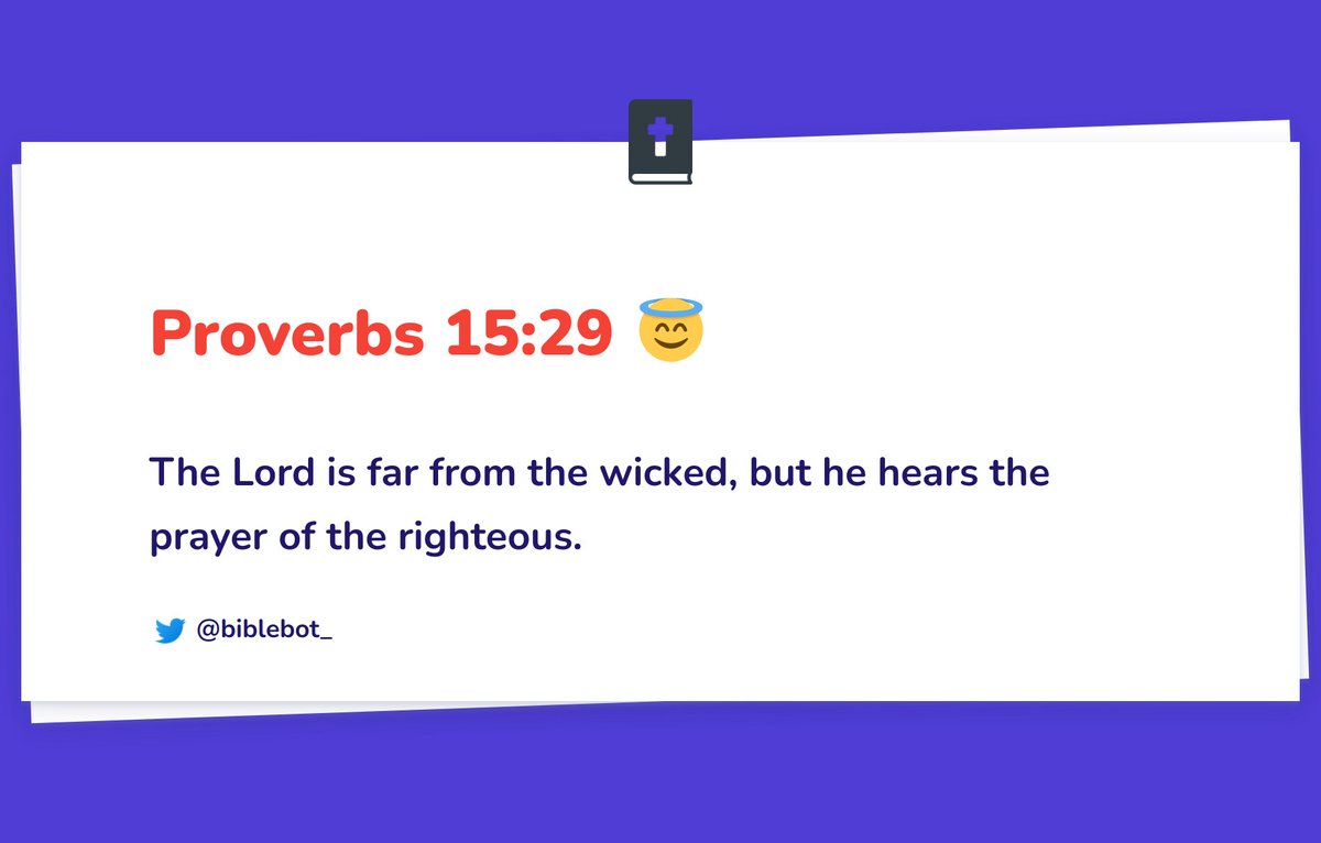 biblebot_'s tweet photo. Daily Verse - Proverbs 15:29 👇 https://t.co/AGNcK6Guo1
