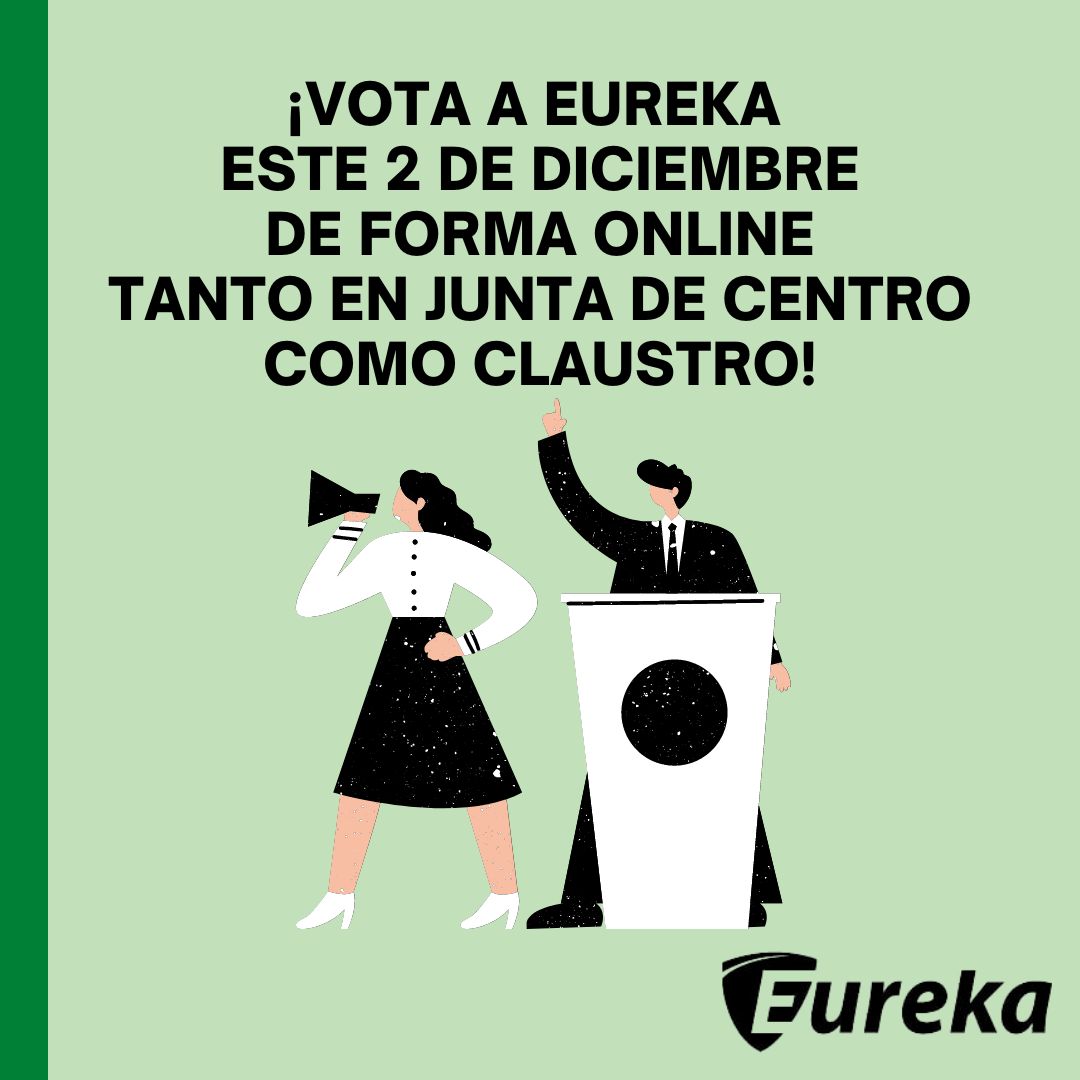 🗳Este 2 de diciembre eureka se presenta a las elecciones tanto de junta de centro como claustro.

Por ello desde la red te animamos este 2 de diciembre a votarnos.

🔔Estas votaciones serán onnline , por una educación pública y de calidad.
