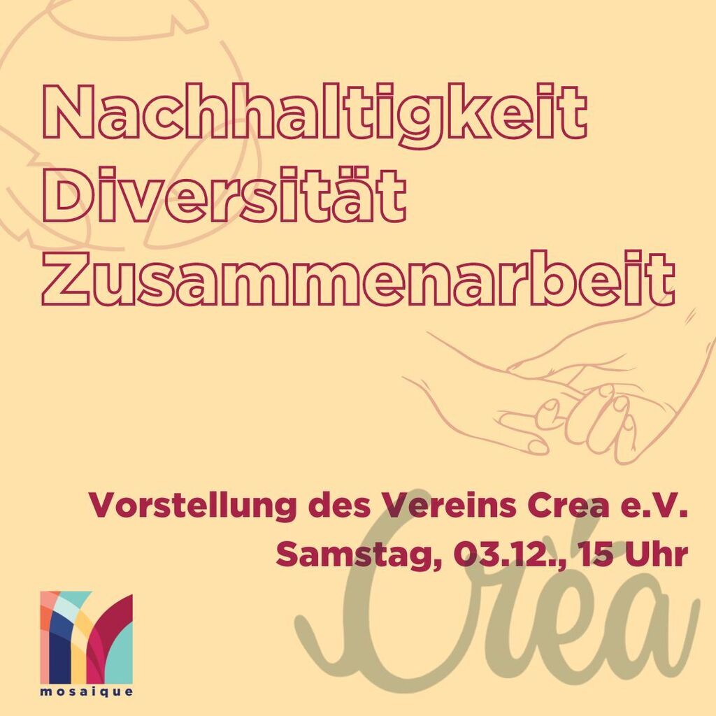 Nachhaltigkeit, Diversität, Zusammenhalt - Kolumbien, Mexiko, Ecuador. Was das miteinander zu tun hat, erfährst du bei der Vereinsvorstellung von Crea e.V. am Samstag, 3.12., 15 Uhr im mosaique. 

Der Verein möchte Projekte konzipieren, die sich positiv auf soziale und ökolo…