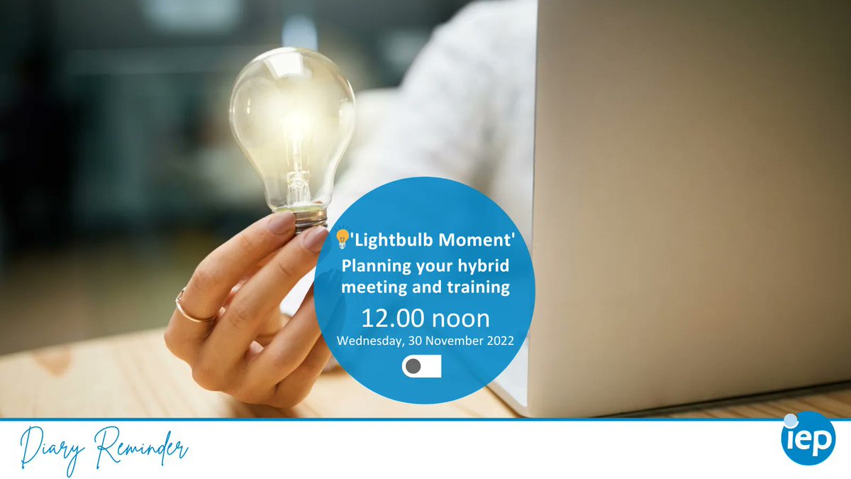 Aptly called '💡Lightbulb Moment💡', join us from 12.00 noon today, when Jo Cook will explain how to plan for the needs of a hybrid meeting or training session, and what the attendees can see, hear and do!
us02web.zoom.us/meeting/regist…
@IEPInfo
#LiveLearnLunch #IEPWebinars #IEP