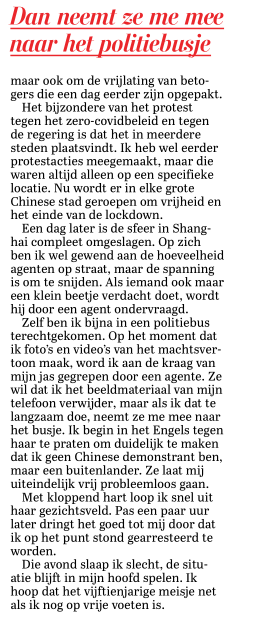 Ik had nooit gedacht verslag te doen van demonstraties in Shanghai. Met kippenvel en een brok in mijn keel stond ik te luisteren naar de moedige woorden van de jonge betogers. Ik hoop dat ze nog op vrije voeten zijn... Mijn column over de laatste paar dagen in Shanghai ⬇️