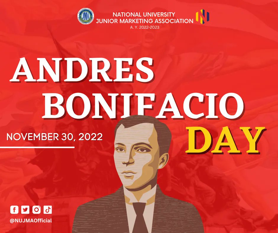 NUJMAOFFICIAL's tweet photo. Let us celebrate  the birth anniversary of one of the Philppines' greatest heroes, the Father of the Philippine Revolution, Andres Bonifacio this November 30th. 

Happy Bonifacio Day celebration, Marketistas!

#BonifacioDay
#NUJMANovus
#IntensifyingExcellence https://t.co/kFUQy3vZjr