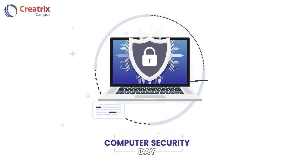 creatrixcampus's tweet photo. On the occasion of Computer Security Day, let us work to strengthen the security of our devices to keep them safe and protected from threats. Happy Computer Security Day. #ComputerSecurityDay #cybersecurity #creatrixcampus #DataSecurity https://t.co/JlfqriYUue