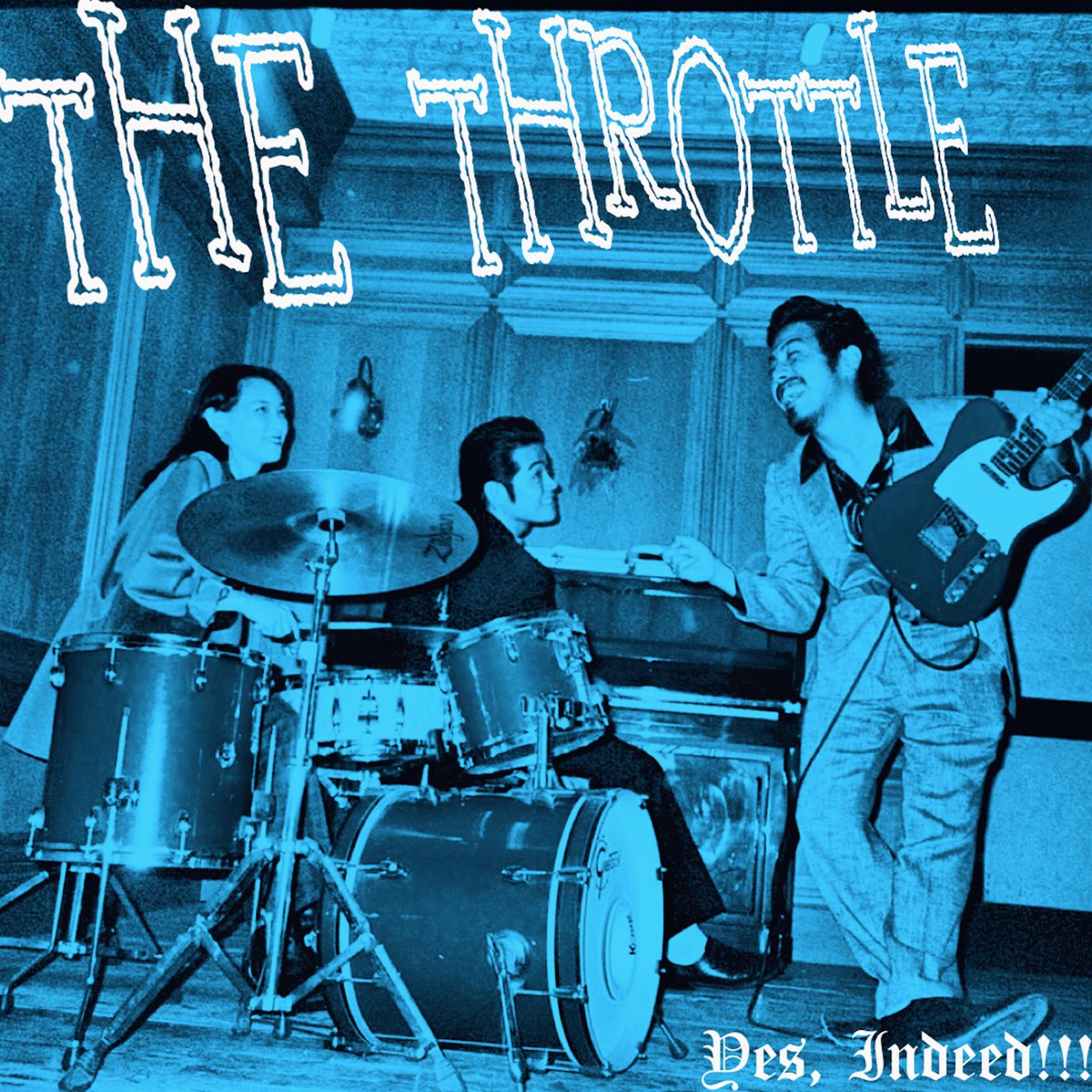 ［NEW RELEASE］Yes,Indeed!!!

新体制となりバンドのルーツに回帰したニューサムライロックンロールバンドTHE THROTTLE 。小粋なスウィング&amp;ロック、ブートレグな遊びが詰まるオールセルフレコーディング音源第4弾。遊び心が詰まる浮気ソング。

各社配信サイトにて

Photo by 青山翔一 <a href="/amalabo2014/">AMALABO -レンタル暗室-</a>