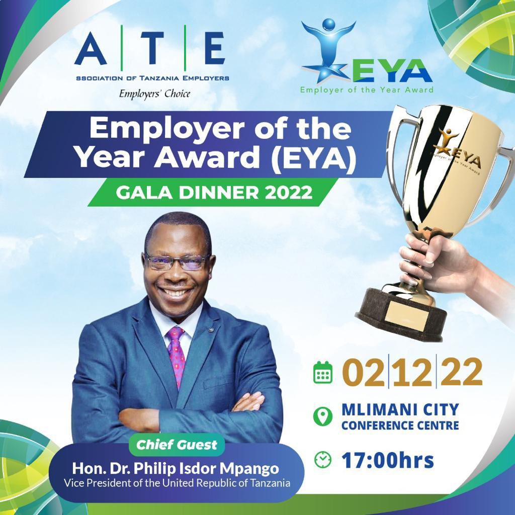 Kuelekea kilele cha Tuzo ya Mwajiri Bora nchini Tanzania ya mwaka 2022, siku ya Ijumaa, pale Mlimani City Conference Center; zinazotolewa na <a href="/ATE_Tanzania/">Association of Tanzania Employers(ATE)</a>.

Mgeni Rasmi anatarajiwa kuwa Makamu wa Rais wa JMT, Mh. Dr. Philip I. Mpango.

#EYA2022 | #ATETanzania