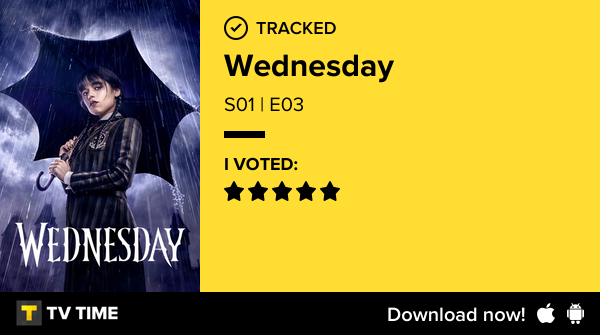 CG_TCBJ's tweet photo. I've just watched episode S01 | E03 of Wednesday! #wednesday  https://t.co/HLC8Qe9FEa #tvtime https://t.co/iSUNlXa242