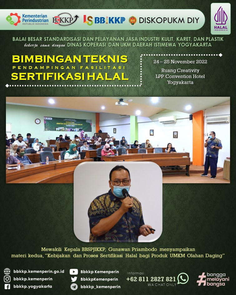 BbkkpKemenperin's tweet image. Dinas KUKM DIY menyelenggarakan Bimtek Sertifikasi Halal (24-25 Nov 2022) di LPP Convention Hotel Yogyakarta. 3 materi disampaikan oleh LPH BBSPJIKKP: Kebijakan &amp;amp; Proses Sertifikasi Halal, Kriteria SJPH, &amp;amp; Tata cara pendaftaran di SIHALAL

#kemenperin_ri #bbspjikkp #bbkkp #halal