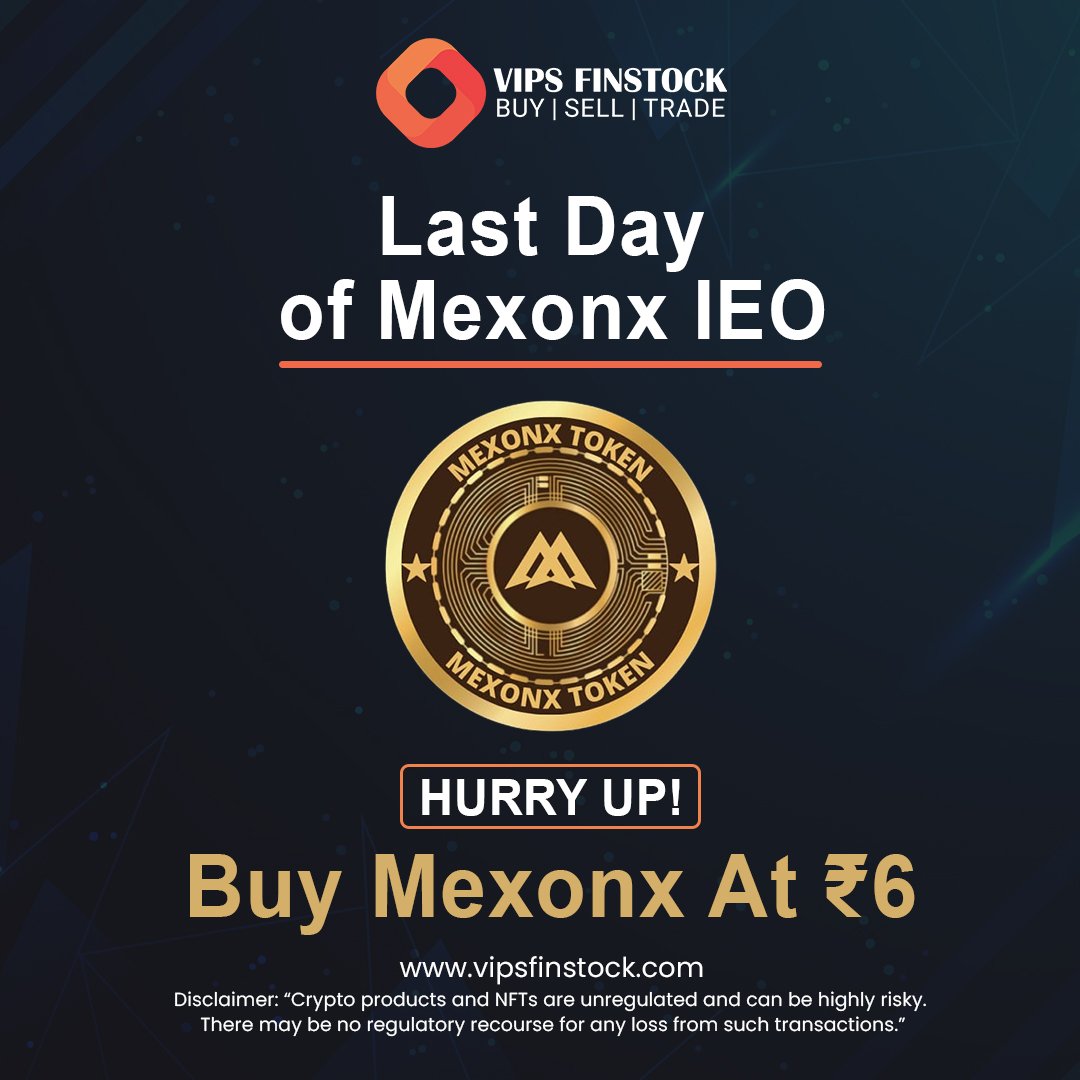 VIPS_Finstock's tweet photo. Last day of Mexonx IEO &amp; the last chance to buy Mexonx Token at ₹6.00

Hurry up 👇🏼

https://t.co/7eJfuoR5oY
#crypto #cryptoworld #InitialExchangeOffering #altcoin #altcoins #cryptotrading #altcointrading https://t.co/SYxabVW1l0