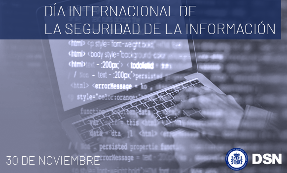 dsn's tweet photo. #NotaDSN 30nov2022  #Ciberseguridad en el «Día Internacional de la #Seguridad de la #Información» https://t.co/RE18AriEsF https://t.co/xXIdcIavcP