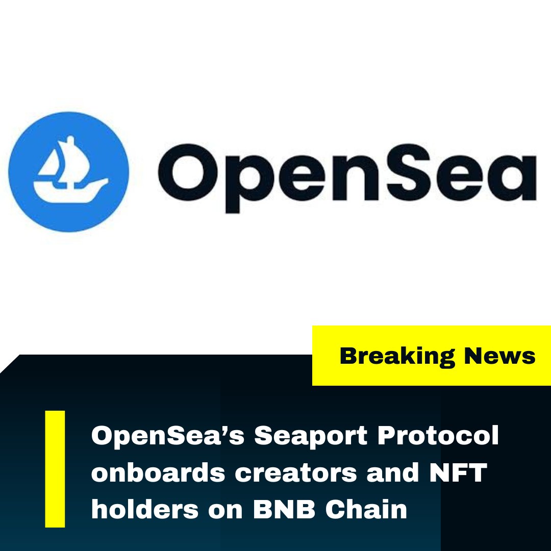 satoshintweet's tweet photo. OpenSea’s Seaport Protocol onboards creators and NFT holders on BNB Chain

#OpenSeaNFT #BNB #Binance #NFTs https://t.co/lMRmx8H800